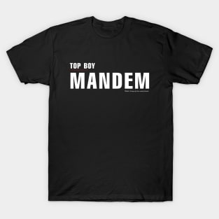 MANDEM. Netflix Top Boy slang T-Shirt